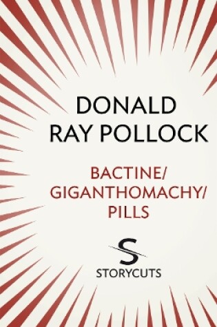 Cover of Bactine / Giganthomachy / Pills (Storycuts)