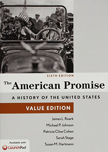 Book cover for American Promise, Value Edition 6e Combined Volume & Launchpad for American Promise, Combined and Value Edition 6e (Twelve Month Access)