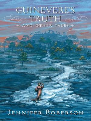 Book cover for Guinevere's Truth and Other Tales