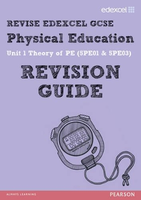 Cover of REVISE EDEXCEL: GCSE Physical Education Revision Guide