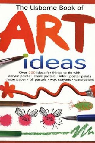 Cover of The Usborne Book of Art Ideas
