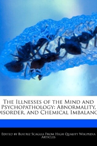 Cover of The Illnesses of the Mind and Psychopathology