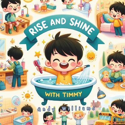 Book cover for Rise and Shine with Timmy