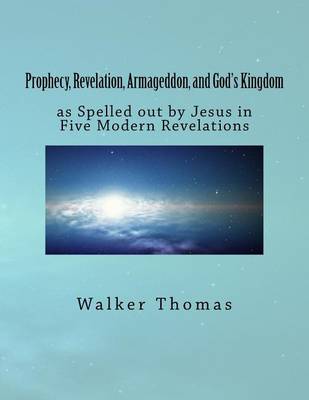 Cover of Prophecy, Revelation, Armageddon, and God's Kingdom