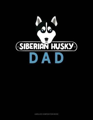 Cover of Siberian Husky Dad