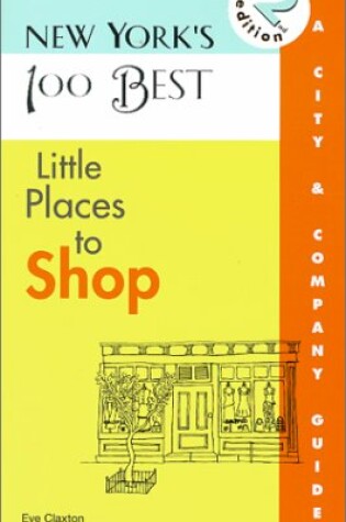 Cover of New Yorks 100 Best Little Places to Shop