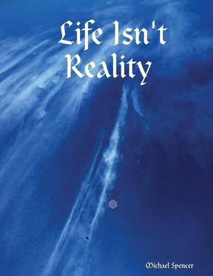 Book cover for Life Isn't Reality