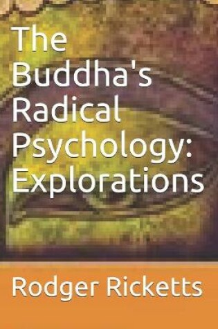 Cover of The Buddha's Radical Psychology