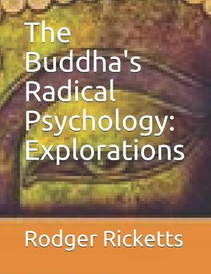 Book cover for The Buddha's Radical Psychology