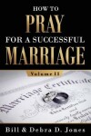 Book cover for How To PRAY For A Successful MARRIAGE