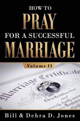 Cover of How To PRAY For A Successful MARRIAGE