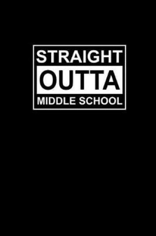 Cover of Straight Outta Middle School