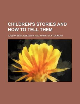 Book cover for Children's Stories and How to Tell Them