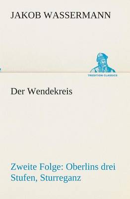 Book cover for Der Wendekreis - Zweite Folge Oberlins drei Stufen, Sturreganz