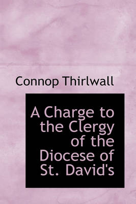 Book cover for A Charge to the Clergy of the Diocese of St. David's