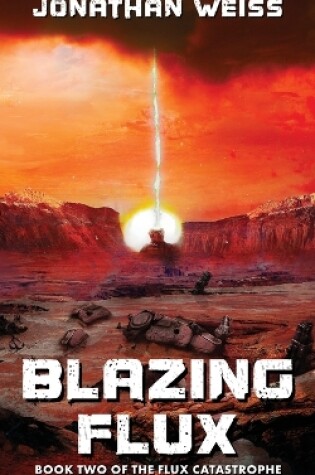 Cover of Blazing Flux