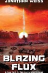 Book cover for Blazing Flux