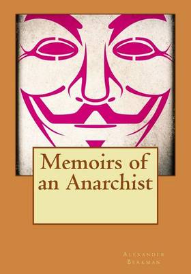 Book cover for Memoirs of an Anarchist
