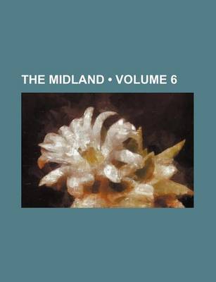 Book cover for The Midland (Volume 6)