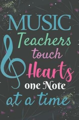 Cover of Music teachers touch hearts one note at a time