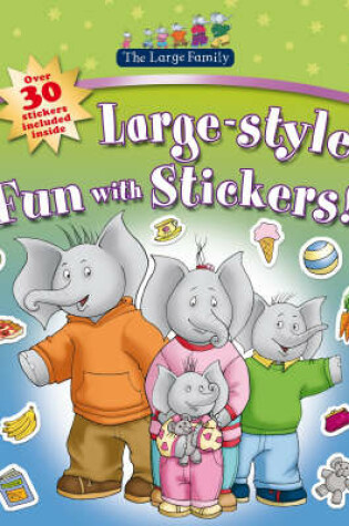 Cover of Large-Style Fun With Stickers