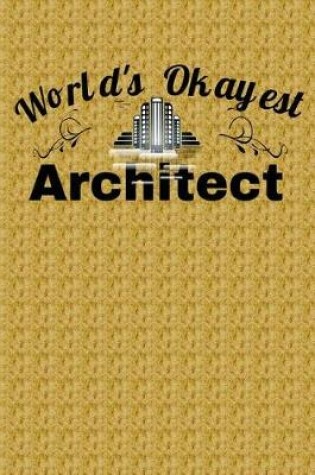 Cover of World's Okayest Architect