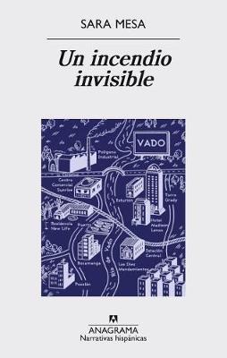 Book cover for Un Incendio Invisible
