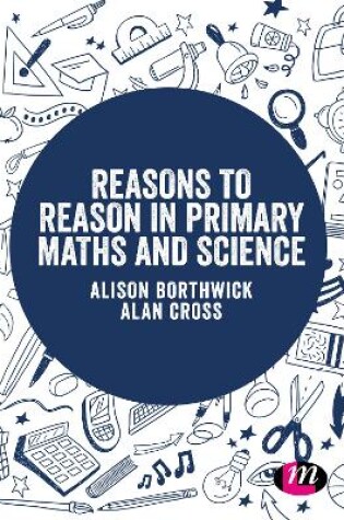 Cover of Reasons to Reason in Primary Maths and Science