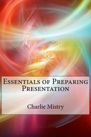 Cover of Essentials of Preparing Presentation