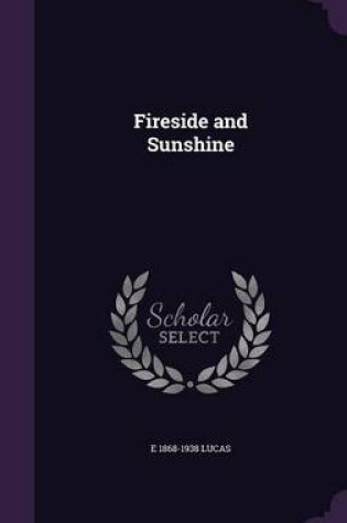 Cover of Fireside and Sunshine