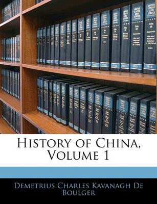 Book cover for History of China, Volume 1