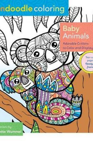 Cover of Zendoodle Coloring: Baby Animals