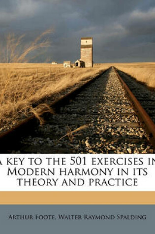 Cover of A Key to the 501 Exercises in Modern Harmony in Its Theory and Practice