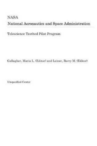 Cover of Telescience Testbed Pilot Program