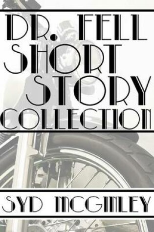 Cover of Dr. Fell Short Story Collection