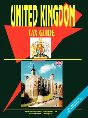 Cover of United Kingdom Tax Guide, Volume 1 Corporate Taxation