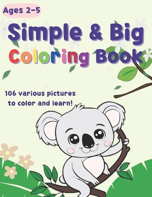 Book cover for Big & Simple Coloring Book for Toddlers