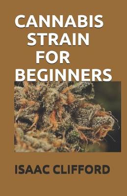 Book cover for Cannabis Strain for Beginners