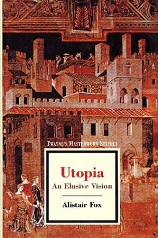 Cover of Utopia: an Elusive Vision