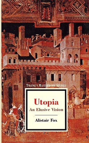 Book cover for Utopia: an Elusive Vision