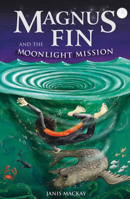 Cover of Magnus Fin and the Moonlight Mission