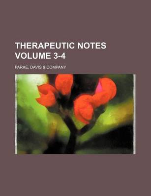 Book cover for Therapeutic Notes Volume 3-4