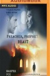 Book cover for Preacher, Prophet, Beast