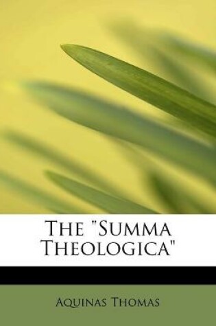 Cover of The Summa Theologica