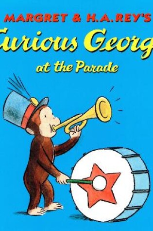 Cover of Curious George at the Parade