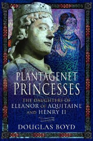 Cover of Plantagenet Princesses