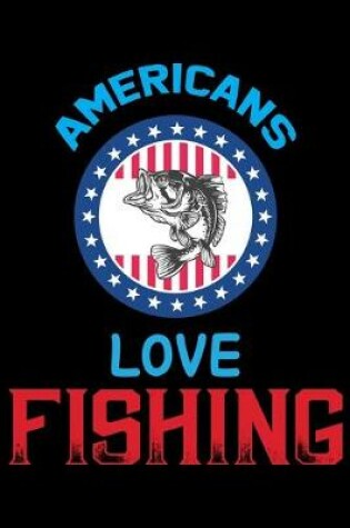 Cover of Americans Love Fishing