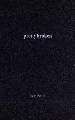 Cover of Pretty Broken