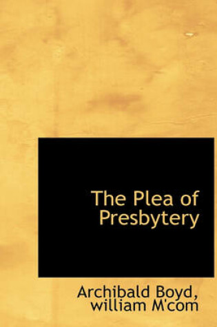 Cover of The Plea of Presbytery