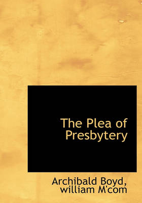 Book cover for The Plea of Presbytery